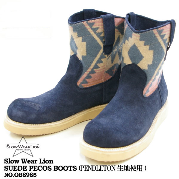 【SLOW WEAR LION】（スローウェアライオン） スエードペコスブーツ（ペンドルトン生地使用モデル第2弾） NAVY [OB-8985] 3ヵ月保証付 PENDLETON