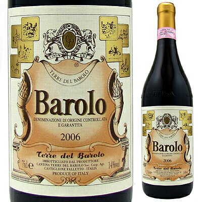 【6本〜送料無料】バローロ 2006 テッレ デル バローロBarolo 2006 Cantina Terre Del Barolo[イタリアワイン]