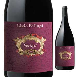 【6本〜送料無料】 ヴェルティーゴ(マグナム1500ml) 2006 リヴィオ フェッルーガVertigo (1500ml) 2006 LIVIO FELLUGA[イタリアワイン]　