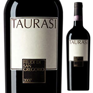 【6本〜送料無料】 タウラージ 2007 フェウディ ディ サングレゴリオTaurasi 2007 Feudi Di San Gregorio [イタリアワイン]　