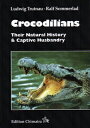 yzCrocodilians, Their Natural History & Captive Husbandry E j̑SȐ}Ӑ...