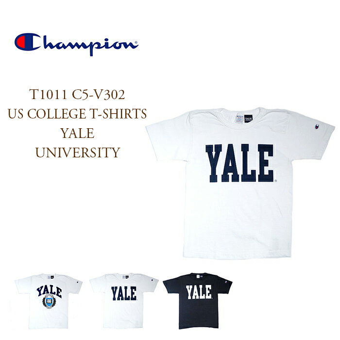 CHAMPION（チャンピオン）/<strong>T1011</strong> ＃C5-V302 US COLLEGE T-SHIRTS <strong>YALE</strong> UNIVERSITY（USカレッジ・ティーシャツ）Made in U.S.A.