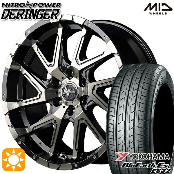 【取付対象】215/60R17 96H ヨコハマ ブルーアース ES32 MID ナイトロパワー デリンジャー セミグロスブラックポリッシュ/フランジピアスドリルド 17インチ 6.5J 6H139.7 サマータイヤホイールセット