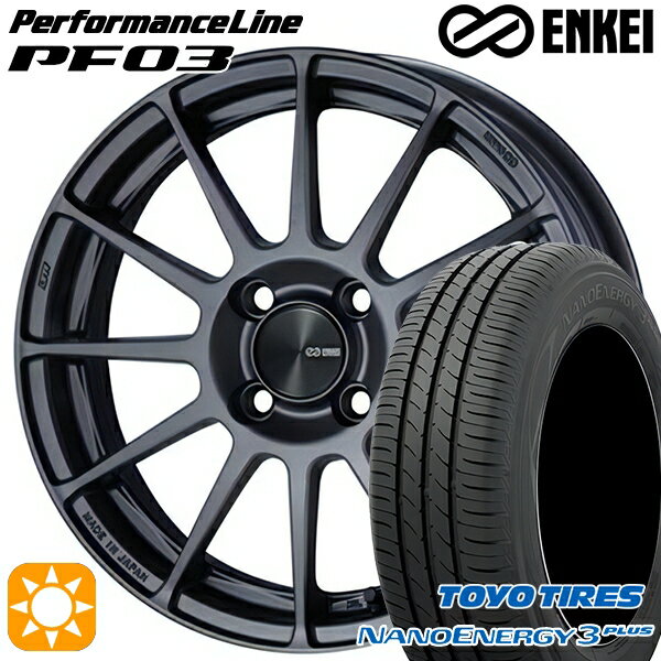 【取付対象】195/45R16 80W トーヨー ナノエナジー3プラス ENKEI エンケイ パフォーマンスライン PF03 マットダークガンメタリック 16インチ 6.5J 4H100 サマータイヤホイールセット