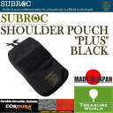 SUBROC(サブロック)ショルダーポーチ "プラス"ブラック02P03Sep16