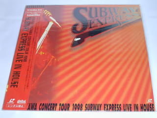 （LD）矢沢永吉／SUBWAY　EXPRESS　LIVE　IN　HOUSE