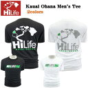 HiLife【ハイライフ】【Hawaii発】【Hawaii直輸入】Kauai Ohana Men's Tee・Tシャツ・カウアイ島2colors・メンズ・ユニセックス・サイズ:S〜L