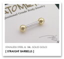 ステンレス・ストレート バーベル 14Ga. & 18金 イエローゴールド・ボール (5/32") ANATOMETAL / アナトメタルK18 ゴールド & ステンレス・ボディピアス ジュエリー