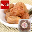 紀州南高梅 はちみつ梅1kg ×12 たっぷりお得用 つぶれ梅 訳あり送料無料 但し、北海道・沖縄・離島別途送料¥500 業務用 塩分8%