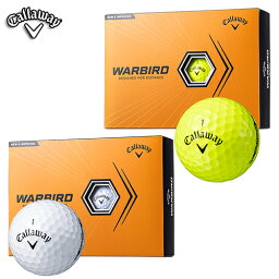 Callaway 【キャロウェイ】 WARBIRD ボール (1ダース：12球) 【2023年モデル】 ウォーバード ゴルフボール 【キャロウェイ ボール】