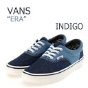 Vans ERA INDIGO 【バンズ】 【インディゴ】 【V95CL DNM3】 シューズ
