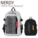 ノルディ リュックサック NERDY メンズ レディース Belted Mesh Backpack ベルテッド メッシュ バックパック LIGHT GREY BLACK ライトグレー ブラック PNES20AA013501/0101 バッグ