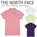 ノースフェイス ポロシャツ THE NORTH FACE レディース W'S CITY TRAVEL S/S POLO シティ トラベル ショートスリーブ ポロ PINK ピンク VIOLET バイオレット WHITE ホワイト YELLOW イエロー NT7PM30A/B/C/D ウェア 【中古】未使用品