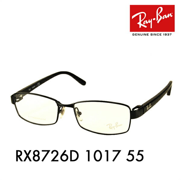 レイバン メガネ RX8726D 1017 55 Ray-Ban アジアンモデル メタル …...:upup:10002485