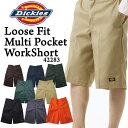 ajito Dickies Dickies ディッキーズ 42283 13Loose Fit Multi Pocket Work Short ワークショーツ ハーフパンツ ショートパンツ 短パン メンズ アメカジ 作業着 ワークウェア