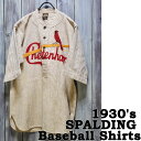 ショッピングIT 【ajito】1930's SPALDING BB Shirts　ビンテージ スポルディング　ベースボールシャツ Happyend ハッピーエンド ヴィンテージ バイク オールド アメリカン