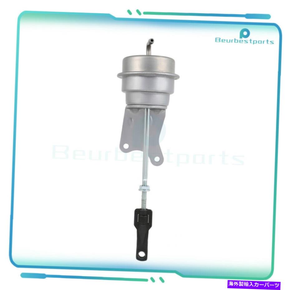 Turbo Charger ターボターボチャージャーウェストゲートアウディA4ベーススポーツトレンディ2.0L 2005-10のためのアクチュエーター Turbo Turbocharger Wastegate Actuator For Audi A4 Base Sport Trendy 2.0L 2005-10