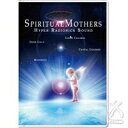 SPIRITUAL MOTHERSiXs`A}U[Yj