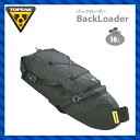 【TOPEAK】トピーク バイク パッキング BackLoader バックローダー 10L【BAG36701】【4712511837865】