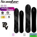 【ポイントアップデー】/予約 スノーボード 板 22-23 SCOOTER スクーター DAYLIFE VERNIER デイライフバーニア 22-23-BO-SCT パウダー サイドカントリー バックカントリー