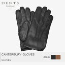 【クーポンで割引】デンツ 手袋 DENTS カンタベリー グローブ CANTERBURY GLOVES 5-1547 メンズ レザー 革 ギフト クリスマス プレセント バレンタイン