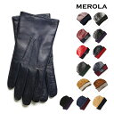 【MEROLA/ メローラ】手袋 グローブ メンズ ナッパレザーxカシミア 本皮 イタリア製 ハンドメイド ギフト プレゼント クリスマス
