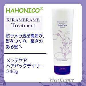 ハホニコ キラメラメ メンテケアヘアパックデイリー 240g...:viva-cosme:10037570