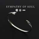 シンパシーオブソウル バングル ブレスレット スモール アローバングル メンズ レディース ネイティブ シルバー sympathy of soul 正規取扱 2017 新作 【送料無料】 プレゼント ギフト シンパシー オブ ソウル