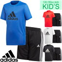 キッズ 半袖Tシャツ ハーフパンツ 2点セット 男の子 子ども/adidas アディダス ジュニア スポーツウェア 子供服 130-160cm 男児 ボーイズ トレーニング 部活 普段使い 上下組 /NPZ08-MLB36