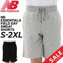 SALE★ニューバランス NEWBALANCE メンズ NB Essentials Field Day スウェット ショーツ