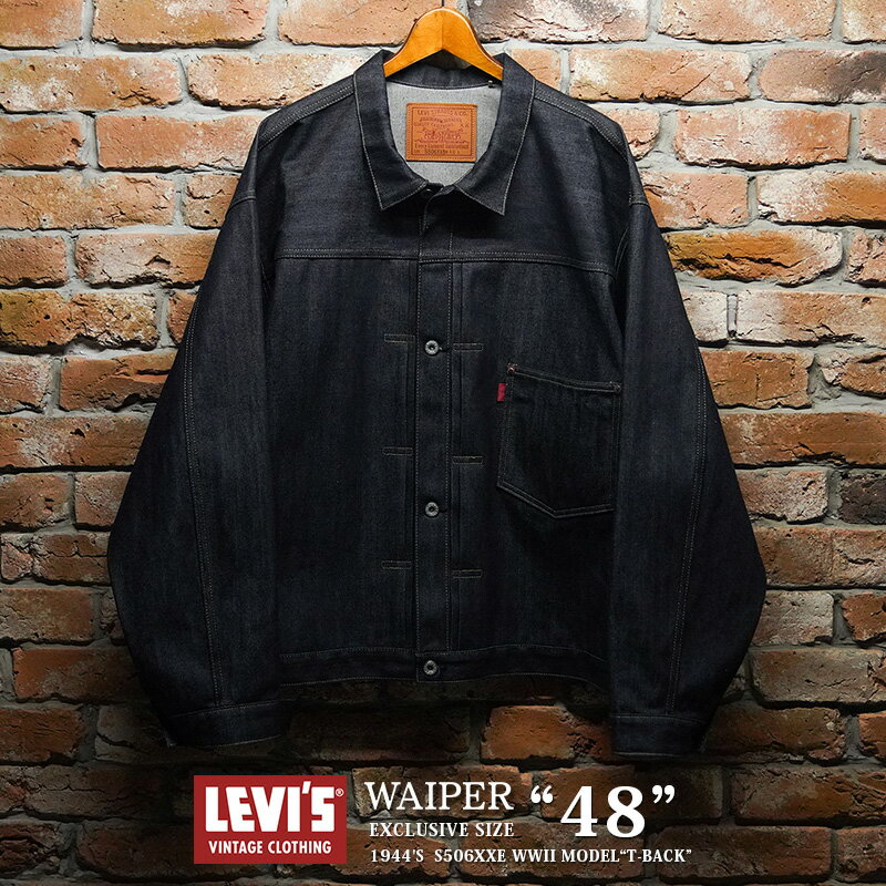 LEVI’S VINTAGE CLOTHING 0039S-0000 WAIPER EXCLUSIVE SIZE ”48” 1944's WW II S506XXE 大戦モデル デニムジャケット T-BACK 日本製【クーポン対象外】【T】