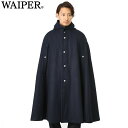 10%OFFクーポン対象商品!新品 フランス軍ウールケープ (マント ポンチョ)WAIPER.inc 17WP09 メンズ ミリタリー ケープ ポンチョ ウールケープ マント アウター ウールケープ ハロウィン ウールケープ 衣装《WIP》