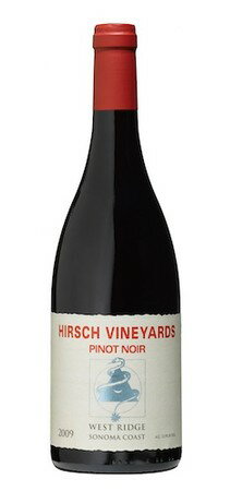 ハーシュヴィンヤード　ウエスト　リッジ　ピノノワール[2009] Hircsh Vineyard ' West Ridge' Pinot Noir [2009]【高得点】　