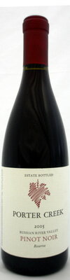 ■ポーター クリーク ピノノワール リザーヴ[2005]Porter Creek Pinot Noir Reserve[2005]【出荷：7〜10日後】