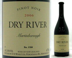 ドライリヴァー ピノノワール[2006]DRY RIVER Pinot Noir[2006]　