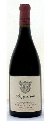 ■ベルグストロム　ピノノワール　アーカス　ヴィンヤード[2003]　Bergstrom Pinot Noir Arcus Vineyard[2003]【出荷：7〜10日後】