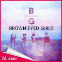 BROWN EYED GIRLS(ブラウンアイドガールズ) - 6集 「BASIC」(CD+ブックレット36P+フォト4枚)
