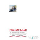 TWICE トゥワイス[TWICE TV5 TWICE in SWITZERLAND PHOTOBOOK] フォトブック 写真集