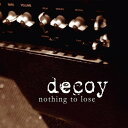 ◆タイトル: Nothing to Lose◆アーティスト: Decoy◆発売日: 2010/02/16◆レーベル: CD BabyDecoy - Nothing to Lose CD アルバム 【輸入盤】1.1 Travelin' 1.2 All This Time 1.3 Come Back to Life 1.4 Decoy 1.5 It Goes Like This 1.6 Wait 1.7 True 1.8 Light in Her Eyes 1.9 FishbowlDecoy creates it's own unique sound from an eclectic mix of influences, building a live show that gets everyone in the audience dancing and singing along. The vocals are set by Chris Ranallo and Brian Herrin, whose eclectic and soulful harmonies are mind-blowing, to say the least. After listening to the catchy melodies you'll find yourself humming along and craving more! Chris also rocks an acoustic guitar with a jazz/funk styling unlike anything ever heard before. Brian does double duty, masterfully playing the keyboards and being the cement that holds this musical wall together. On lead guitar, Micah Wagner makes the message ring through with huge blues/rock infused guitar solos. William Fix Brown II lays down the low end on bass guitar with his solid groove and straight forward skill. And finally, Jon Rosmann on drums is always displaying his explosive, yet refined, drumming style.
