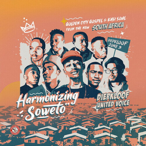 Diepkloof United Voice - Harmonizing Soweto: Golden City Gospel ＆ Kasi Soul LP レコード 【輸入盤】