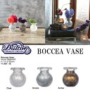 BOCCEA VASE ボッチェアベース フラワーベース 花瓶 お洒落 グラスベース ナチュラル アンティーク シンプル 一輪差し レトロ ガーデニング 花瓶 g555547【ダルトン DULTON】 【西海岸 インダストリアル】