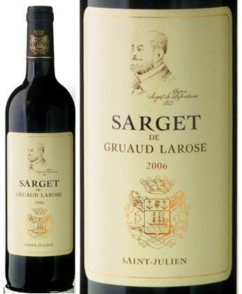 サルジェ・ド・グリュオ・ラローズ[2006]（赤ワイン）[Y][S]