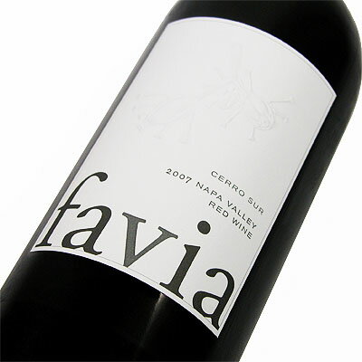 Favia CerroSur Napa Valley Red Wineファヴィア セロ・スールナパ・ヴァレー レッド・ワイン [2007] 750ml