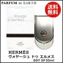 エルメス HERMES ヴォヤージュ ドゥ エルメスEDT ...