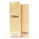 クロエ Chloe デオドラントスプレー 100mlクロエ/Chloe/デオドラントスプレーフレッシュフローラルの香り