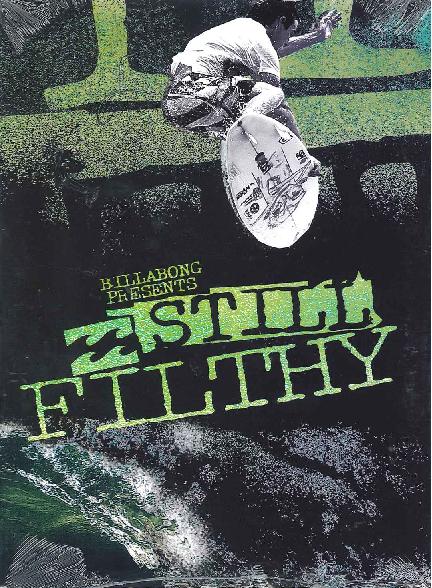 Still Filthy スティール・フィルシー