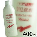 トライオール ヘアソープ 400mL クレンジングタイプのシ...