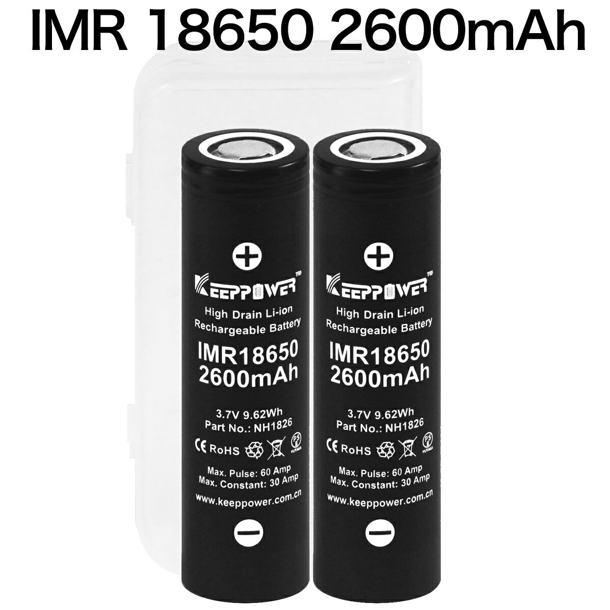 【即日発送】<strong>KEEPPOWER</strong> IMR <strong>18650</strong> NH1826 <strong>2600mAh</strong> Max___60A Constant___30A リチウムイオンバッテリー 日本製セル ケース付き 2本組 全長65mm