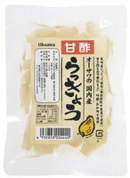 震災前収穫原材料使用漬物・在庫限りオーサワの国内産甘酢らっきょう100g（震災前食品）震災前収穫原材料使用・在庫限り