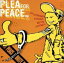 Plea　for　Peace　ep/ＣＤシングル（１２ｃｍ）/TV-035